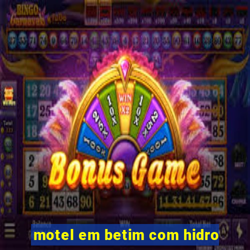 motel em betim com hidro